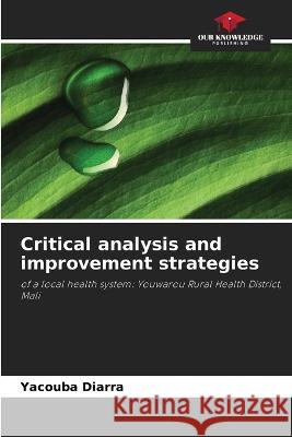 Critical analysis and improvement strategies Yacouba Diarra 9786205846148