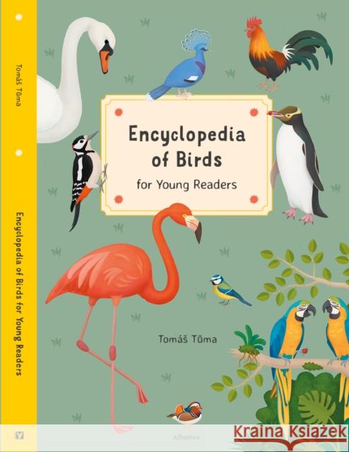 Encyclopedia of Birds: For Young Readers Tuma, Tomas 9788000063508 Albatros Media
