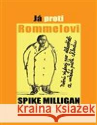 Já proti Rommelovi Spike Milligan 9788020618405