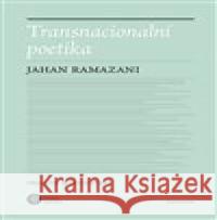Transnacionální poetika Jahan Ramazani 9788024654706