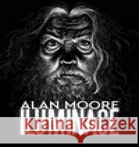 Iluminace Alan Moore 9788025742150