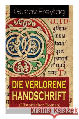 Die verlorene Handschrift (Historischer Roman): Band 1 bis 5 Freytag, Gustav 9788026860921