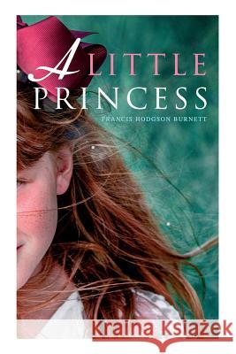 A Little Princess Francis Hodgson Burnett 9788027333165 E-Artnow