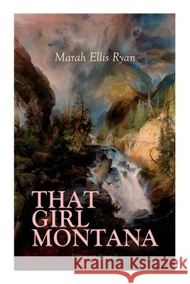 That Girl Montana (Western Classic) Marah Ellis Ryan 9788027337255