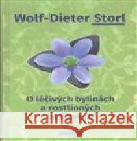 O léčivých bylinách a rostlinných božstvech Wolf-Dieter Storl 9788073369521