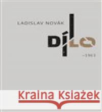 Dílo I Ladislav Novák 9788074384363