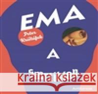 Ema a smrtihlav Peter Krištúfek 9788081500794