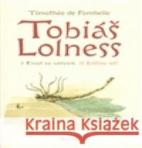 Tobiáš Lolness (souborné vydání) Francois Place 9788087060223