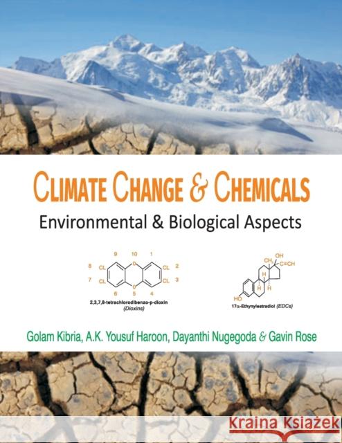 Climate Change And Chemicals: Environmental & Biological Aspects Golam Kibria   9788119072712