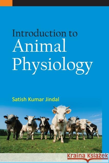 Introduction To Animal Physiology S K Jindal   9788119215577 Nipa