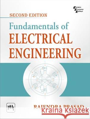 Fundamentals of Electrical Engineering Rajendra Prasad 9788120339286