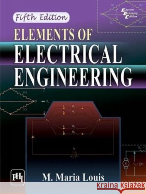 Elements Of Electrical Engineering M Maria Louis 9788120348523 Eurospan