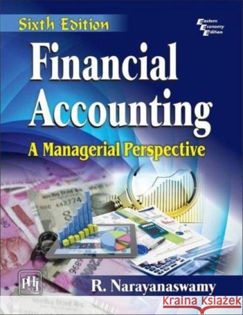 Financial Accounting: A Managerial Perspective R. Narayanaswamy   9788120353435 PHI Learning