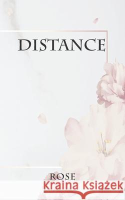 Distance Rose 9788194772651
