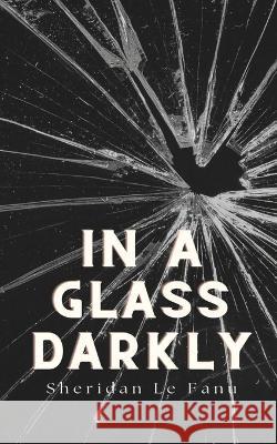 In a Glass Darkly Sheridan L 9788196076993