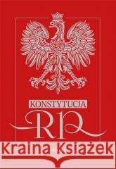 Konstytucja Rzeczypospolitej Polskiej TW praca zbiorowa 9788311162228