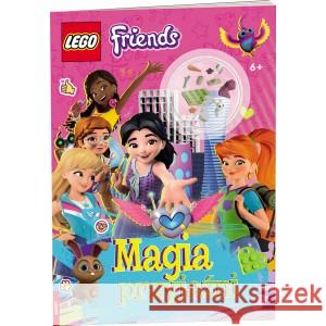 Lego friends Magia przyjaźni praca zbiorowa 9788325338701