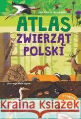 Atlas zwierząt Polski praca zbiorowa 9788327492005