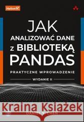 Jak analizować dane z biblioteką Pandas w.2 Daniel Y. Chen 9788328901513