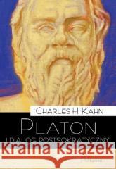 Platon i dialog postsokratyczny KAHN CHARLES H. 9788362884353