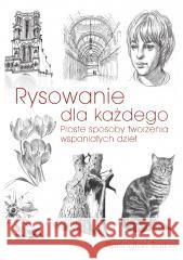 Rysowanie dla każdego Proste sposoby tworzenia wspaniałych dzieł BARBER BARRINGTON 9788363534578