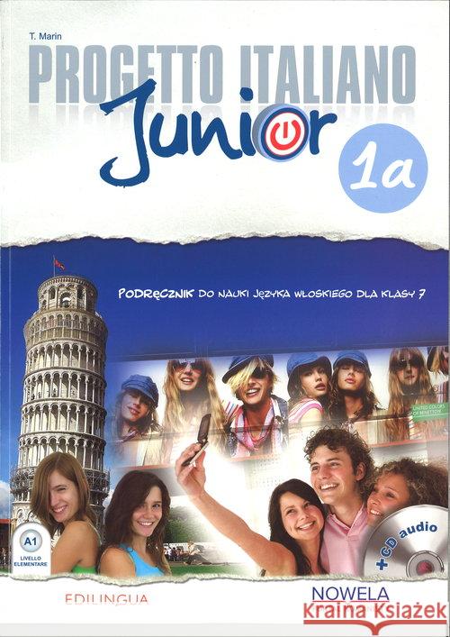 Progetto Italiano Junior 1a podręcznik + CD T. Marin 9788365283160 Edilingua