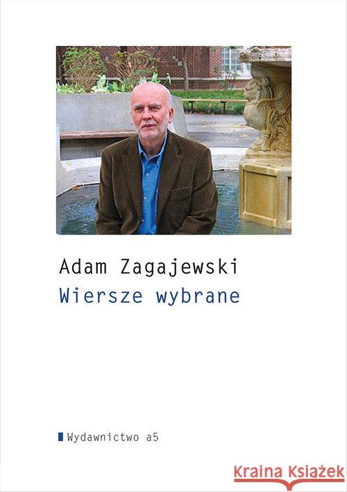 Wiersze wybrane Zagajewski Adam 9788365614087 A5 K. Krynicka
