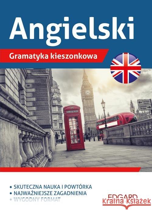 Angielski. Gramatyka kieszonkowa Zimnoch Katarzyna Borowska Aleksandra Przybyła Bożena 9788366053625