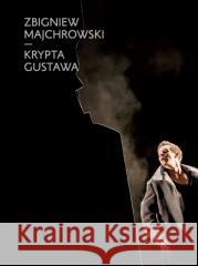 Krypta Gustawa Zbigniew Majchrowski 9788366124233