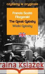 Czytamy w oryginale - Wielki Gatsby Francis Scott Fitzgerald 9788366285170