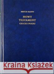 Nowy Testament grecki i polski praca zbiorowa 9788370147990