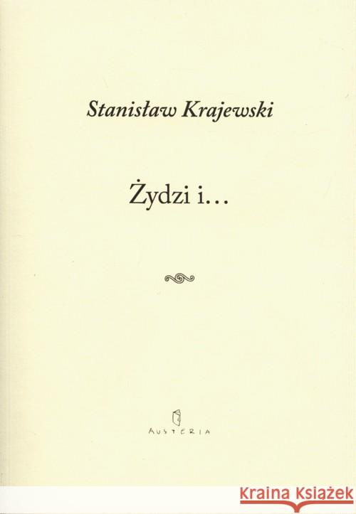 Żydzi i... Krajewski Stanisław 9788378660293