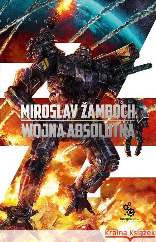 Wojna absolutna Zamboch Miroslav 9788379641710 Fabryka Słów