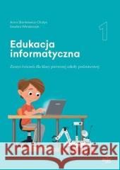 Edukacja informatyczna SP 1 Zeszyt ćwiczeń MAC Anna Stankiewicz-Chatys,Ewelina Włodarczyk 9788381088626