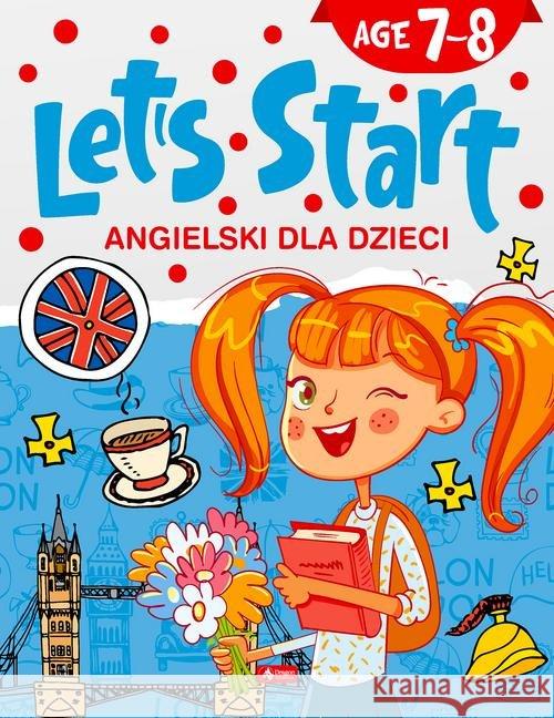 Angielski dla dzieci. Let's Start! Age 7-8  9788381725729 Dragon