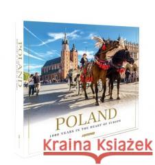 Polska. 1000 Years in the Heart of Europe mini w.6 praca zbiorowa 9788381900065