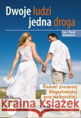 Dwoje ludzi jedna droga Ewa Stadtmuller, Marek Stadtmuller 9788382012439