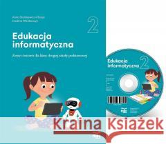Edukacja informatyczna SP 2 Zeszyt ćwiczeń + CD Anna Stankiewicz-Chatys, Ewelina Włodarczyk 9788382271034