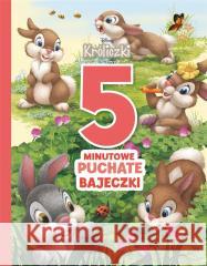 5-minutowe puchate bajeczki. Disney Króliczki praca zbiorowa 9788382623765