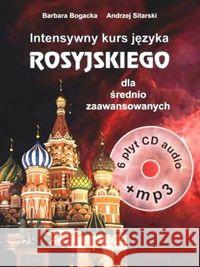 Intensywny kurs języka rosyjskiego dla śr. zaaw CD Bogacka Barbara Sitarski Andrzej 9788389035622