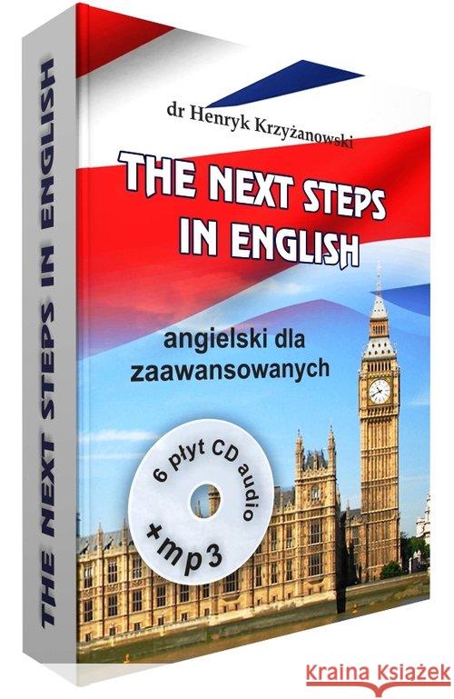 The Next Steps in English Angielski dla zaawansow. Krzyżanowski Henryk 9788389035738