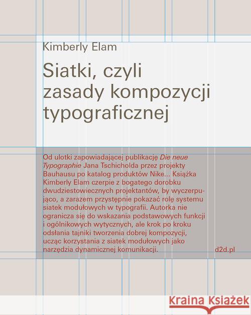 Siatki, czyli zasady kompozycji typograficznej Kimberly Elam 9788395038242 D2D.pl