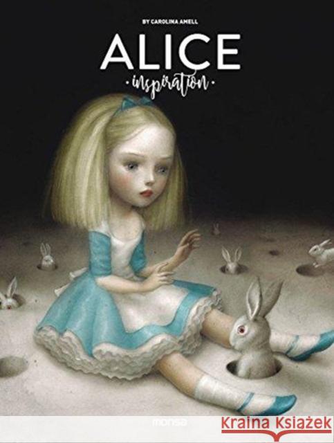 Alice Inspiration Carolina Amell 9788416500543 Monsa Publications