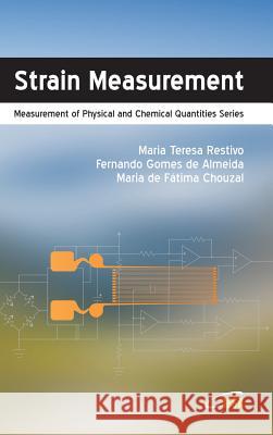 Strain Measurement Maria Teresa Restivo Fernando Gomes De Almeida Maria De Fo Chouzal 9788461600670