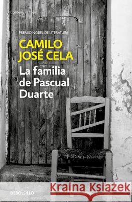 La Familia de Pascual Duarte / The Family of Pascual Duarte Camilo Jose Cela 9788466349314