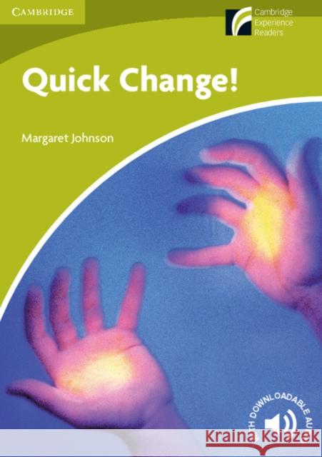 Quick Change! Level Starter/Beginner Johnson Margaret 9788483238097