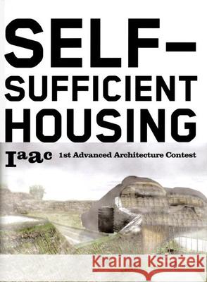 Self Sufficient Housing Iaac 9788496540439 Actar