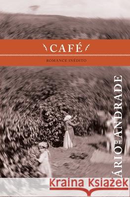 Café, O Andrade, Mario de 9788520927793