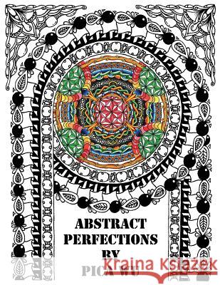Abstract Perfections: Adult Coloring Book Global Doodle Gems Pica Wu 9788793385887