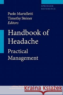 Handbook of Headache: Practical Management Martelletti, Paolo 9788847016996 Not Avail